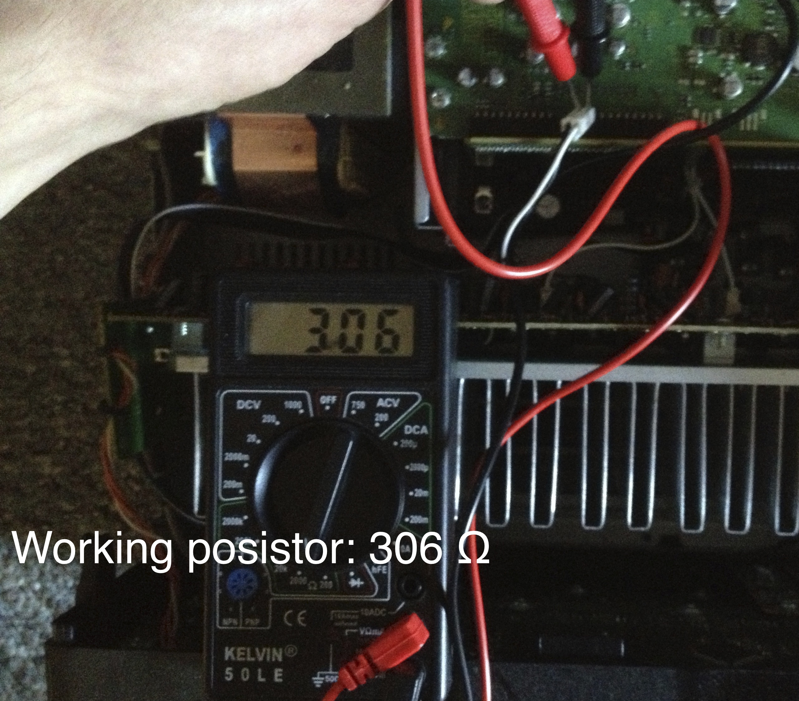 Working posistor: 306 ohm